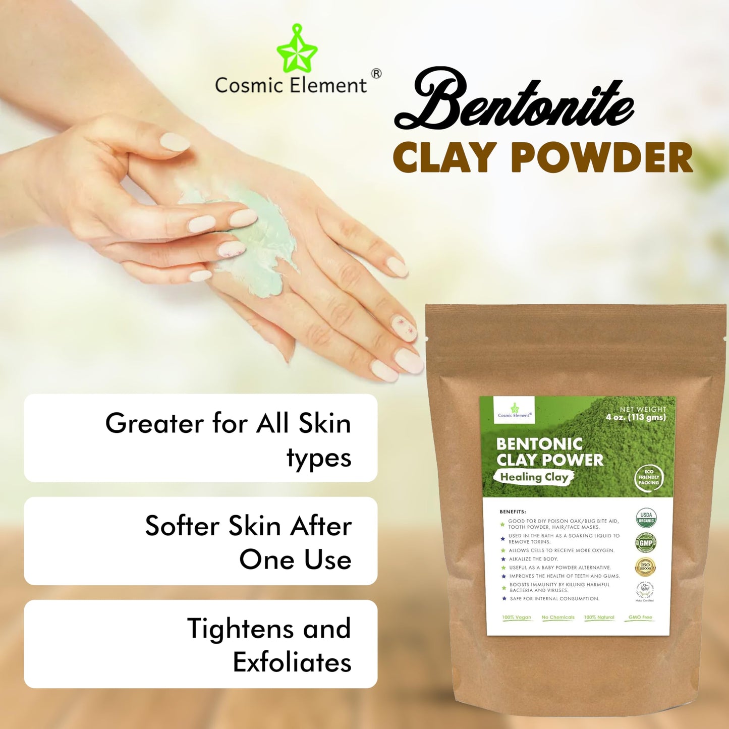 Cosmic Element 100% Pure Calcium Bentonite Clay Powder - Bentonite Clay Food Grade, Vegan, Healing Clay | Skin Care Detox - Deep Pore Cleansing Face & Body Mask for Soft, Smooth, Refreshed Skin | 4 oz