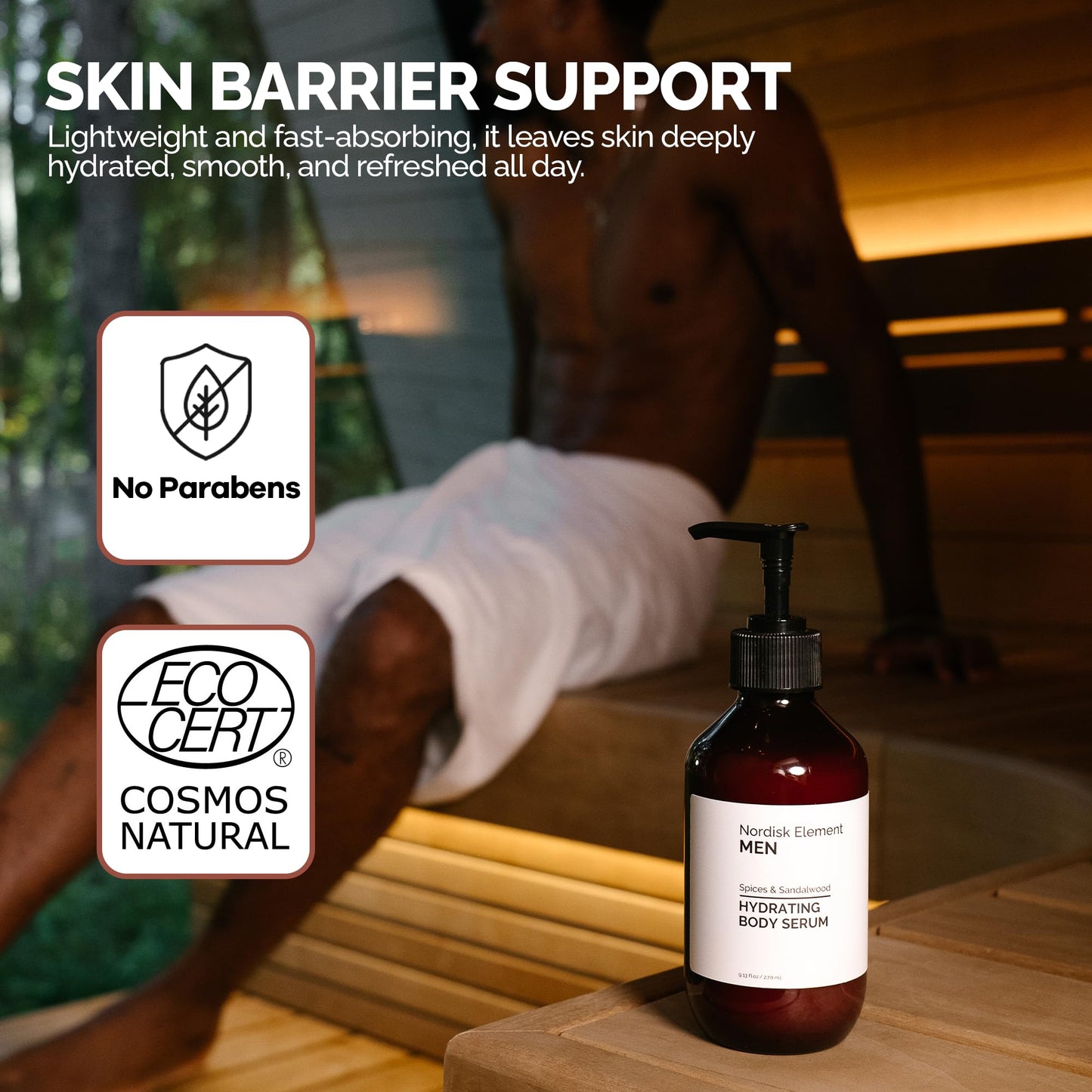 Nordisk Element Body Serum for Men, 9.13 Fl Oz | Lightweight & Instant Hydrating Serum with Hyaluronic Acid, Antioxidants & Nordic Botanicals | Vegan, Spices & Sandalwood Scent