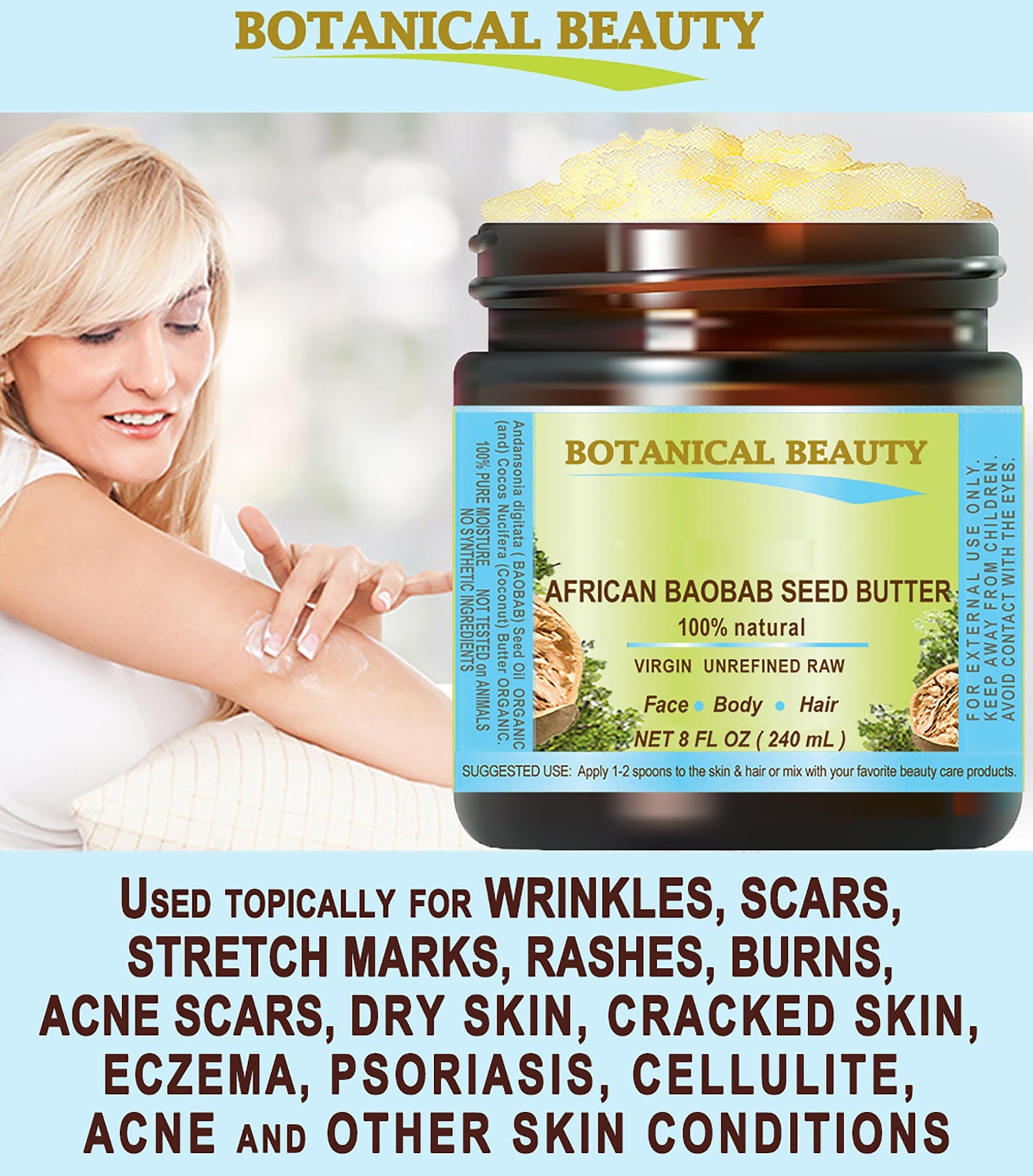 Botanical Beauty BAOBAB OIL BUTTER. 100% Natural RAW VIRGIN UNREFINED Cold Pressed for Face, Skin, Damaged Hair, Lips, Nails 4 Fl. oz. - 120 ml. Rich in Vitamin C